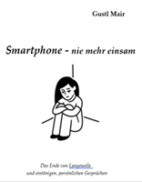 Smartphone - nie mehr einsam